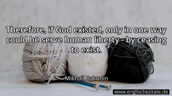 Englisches Zitat von Mikhail Bakunin als Bild