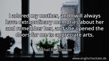 Englisches Zitat von Mikhail Baryshnikov als Bild