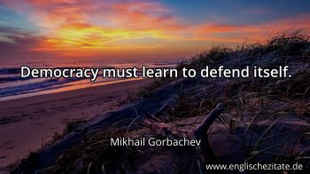 Englisches Zitat von Mikhail Gorbachev als Bild