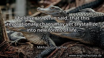 Englisches Zitat von Mikhail Gorbachev als Bild