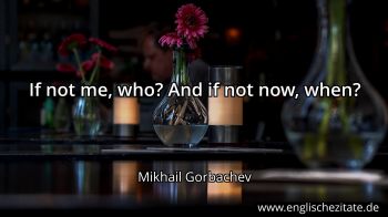 Englisches Zitat von Mikhail Gorbachev als Bild