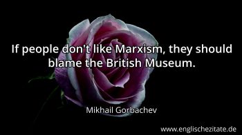 Englisches Zitat von Mikhail Gorbachev als Bild