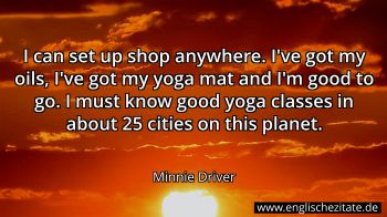 Englisches Zitat von Minnie Driver als Bild