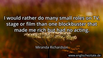 Englisches Zitat von Miranda Richardson als Bild