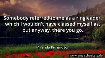 Englisches Zitat von Miranda Richardson als Bild