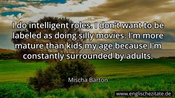 Englisches Zitat von Mischa Barton als Bild