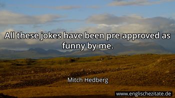 Englisches Zitat von Mitch Hedberg als Bild