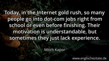 Englisches Zitat von Mitch Kapor als Bild