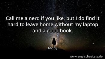 Englisches Zitat von Moby als Bild