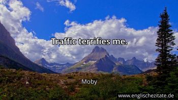 Englisches Zitat von Moby als Bild