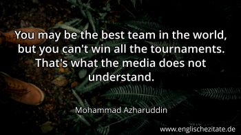 Englisches Zitat von Mohammad Azharuddin als Bild