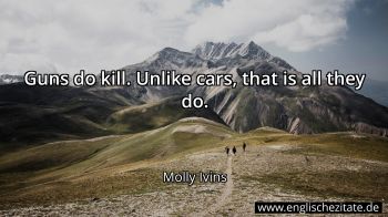 Englisches Zitat von Molly Ivins als Bild