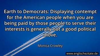 Englisches Zitat von Monica Crowley als Bild