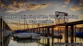 Englisches Zitat von Morgan Neville als Bild