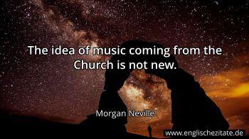 Englisches Zitat von Morgan Neville als Bild
