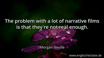 Englisches Zitat von Morgan Neville als Bild