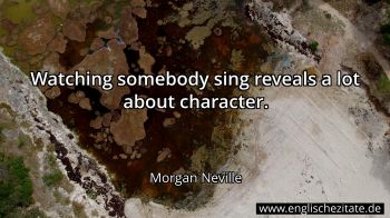 Englisches Zitat von Morgan Neville als Bild