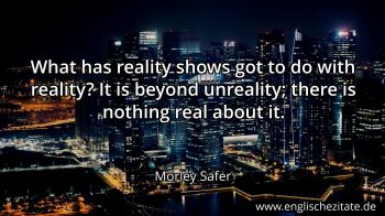 Englisches Zitat von Morley Safer als Bild