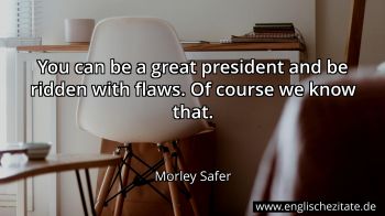 Englisches Zitat von Morley Safer als Bild