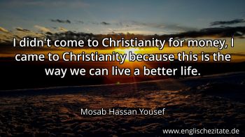 Englisches Zitat von Mosab Hassan Yousef als Bild
