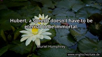 Englisches Zitat von Muriel Humphrey als Bild