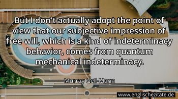 Englisches Zitat von Murray Gell-Mann als Bild