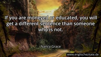 Englisches Zitat von Nancy Grace als Bild