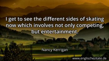 Englisches Zitat von Nancy Kerrigan als Bild