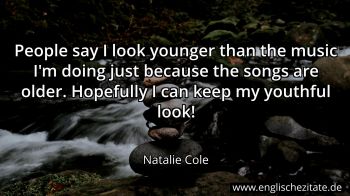 Englisches Zitat von Natalie Cole als Bild