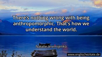 Englisches Zitat von Natalie Jeremijenko als Bild
