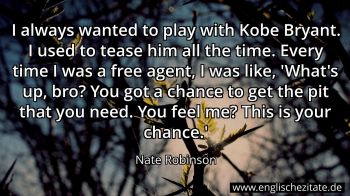 Englisches Zitat von Nate Robinson als Bild