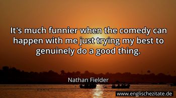 Englisches Zitat von Nathan Fielder als Bild