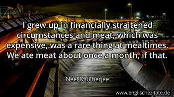 Englisches Zitat von Neel Mukherjee als Bild