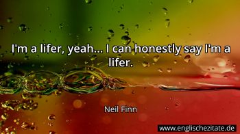 Englisches Zitat von Neil Finn als Bild