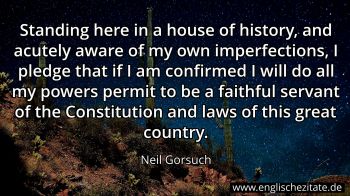 Englisches Zitat von Neil Gorsuch als Bild