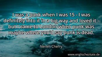 Englisches Zitat von Neneh Cherry als Bild