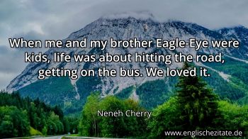 Englisches Zitat von Neneh Cherry als Bild