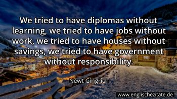 Englisches Zitat von Newt Gingrich als Bild