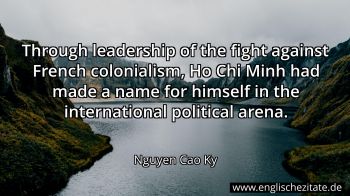 Englisches Zitat von Nguyen Cao Ky als Bild