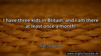 Englisches Zitat von Niall Ferguson als Bild