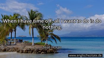 Englisches Zitat von Niall Horan als Bild