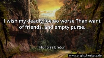 Englisches Zitat von Nicholas Breton als Bild