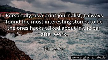 Englisches Zitat von Nick Denton als Bild