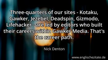 Englisches Zitat von Nick Denton als Bild