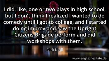 Englisches Zitat von Nick Kroll als Bild