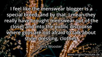 Englisches Zitat von Nick Wooster als Bild