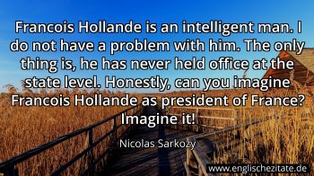 Englisches Zitat von Nicolas Sarkozy als Bild