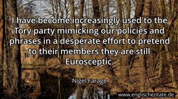 Englisches Zitat von Nigel Farage als Bild