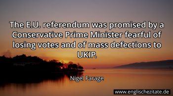 Englisches Zitat von Nigel Farage als Bild