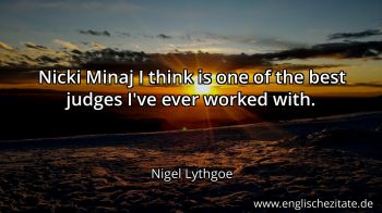 Englisches Zitat von Nigel Lythgoe als Bild